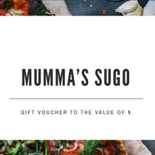 Load image into Gallery viewer, Mumma’s Sugo Gift Cards
